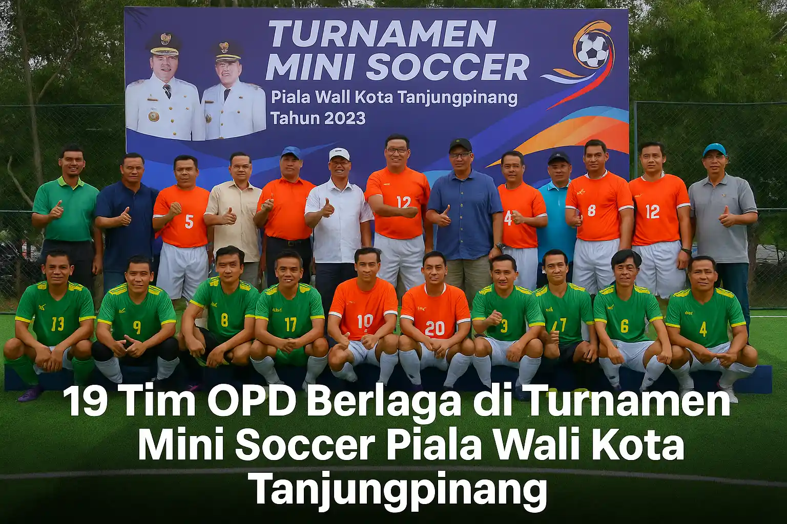 19 Tim OPD Berlaga di Turnamen Mini Soccer Tanjungpinang