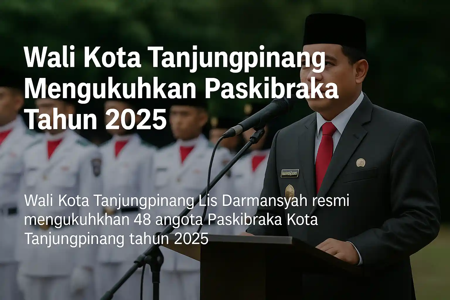Paskibraka Kota Tanjungpinang Resmi Dikukuhkan